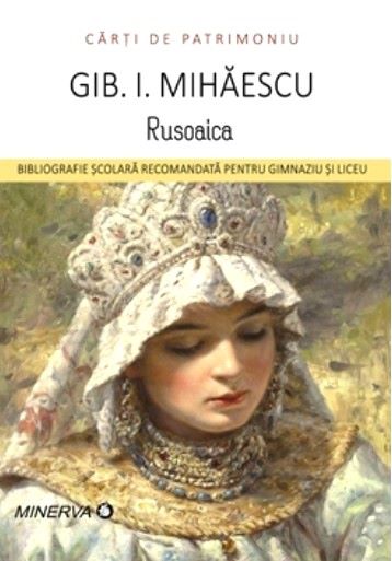 Cartea Rusoaica - Gib I. Mihaescu de Gib I. Mihaescu