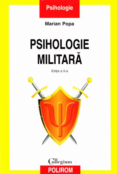 Cartea Psihologie militara - Marian Popa de Psihologie militara - Marian Popa