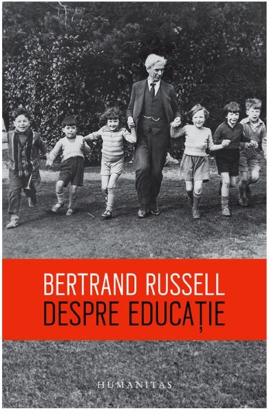 Cartea Despre educatie - Bertrand Russel de Bertrand Russell