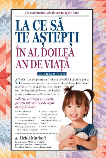 Cartea La ce sa te astepti in al doilea an de viata - Heidi Murkoff de La ce sa te astepti in al doilea an de viata - Heidi Murkoff