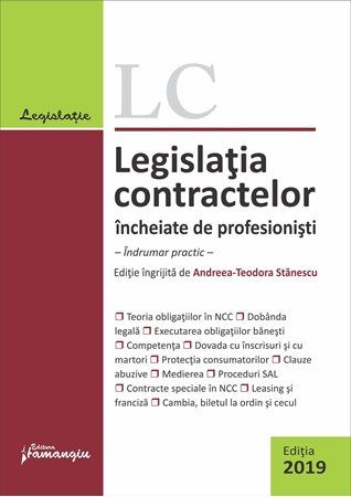 Cartea Legislatia contractelor incheiate de profesionisti Ed.2019