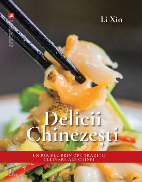 Cartea Delicii chinezesti - Li Xin de Li Xin