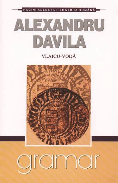 Cartea Vlaicu-Voda - Alexandru Davila de Alexandru Davila