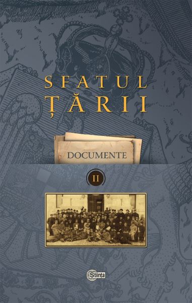 Cartea Sfatul Tarii. Documente II de Sfatul Tarii. Documente II