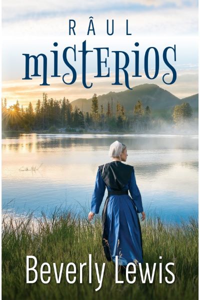 Cartea Raul misterios - Beverly Lewis de Raul misterios - Beverly Lewis