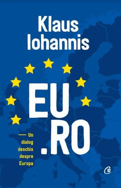 Cartea EU.RO - Klaus Iohannis de Klaus Iohannis