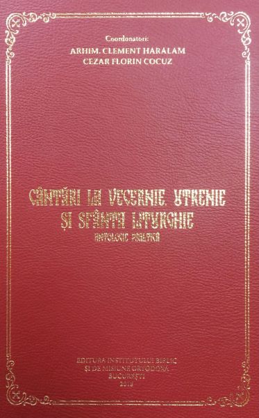 Cartea Cantari la Vecernie, Utrenie si Sfanta Liturghie - Clement Haralam, Cezar Florin Cocuz de Cantari la Vecernie, Utrenie si Sfanta Liturghie - Clement Haralam, Cezar Florin Cocuz