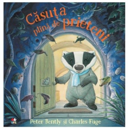 Cartea Casuta plina de prieteni - Peter Bently, Charles Fuge de Casuta plina de prieteni - Peter Bently, Charles Fuge