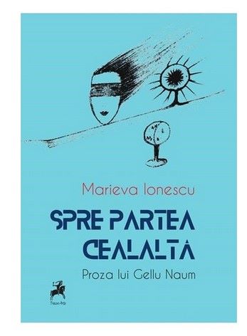 Cartea Spre partea cealalta - Marieva Ionescu de Spre partea cealalta - Marieva Ionescu