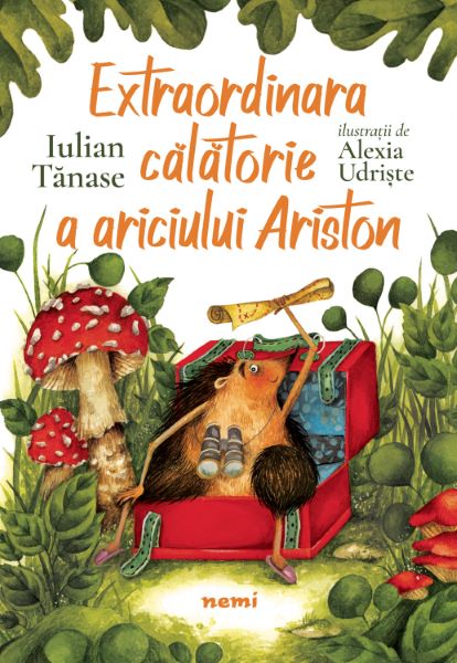 Cartea Extraordinara calatorie a ariciului Ariston - Iulian Tanase, Alexia Udriste de Extraordinara calatorie a ariciului Ariston - Iulian Tanase, Alexia Udriste