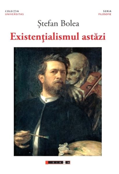 Cartea Existentialismul astazi - Stefan Bolea de Stefan Bolea