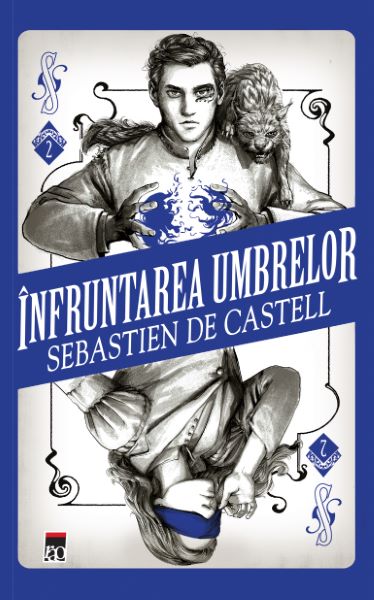 Cartea Infruntarea umbrelor - Sebastien de Castell de Sebastien de Castell