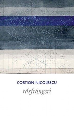 Cartea Rasfrangeri - Costion Nicolescu de Rasfrangeri - Costion Nicolescu