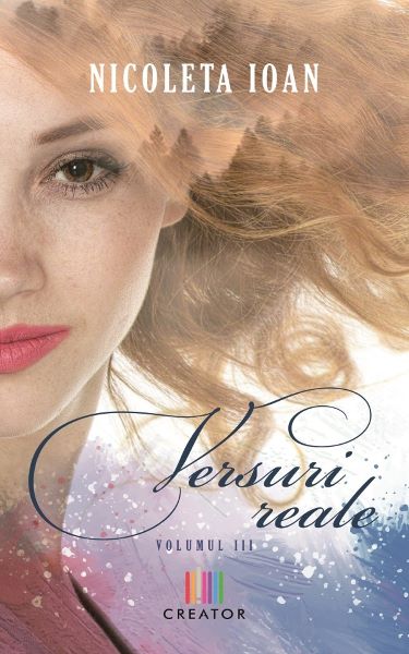 Cartea Versuri reale Vol.3 - Nicoleta Ioan de Versuri reale Vol.3 - Nicoleta Ioan