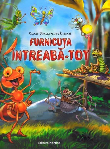 Cartea Furnicuta Intreaba-Tot - Rasa Dmuchovskiene de Furnicuta Intreaba-Tot - Rasa Dmuchovskiene