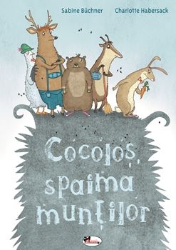 Cartea Cocolos, spaima muntilor - Charlotte Habersack, Sabine Buchner de Cocolos, spaima muntilor - Charlotte Habersack, Sabine Buchner