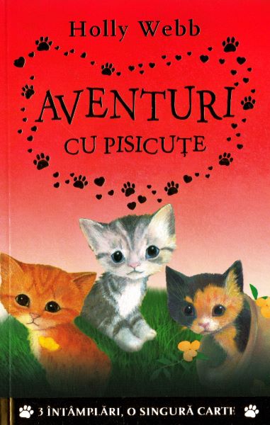 Cartea Aventuri cu pisicute - Holly Webb de Holly Webb