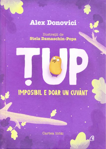 Cartea Tup. Imposibil e doar un cuvant - Alex Donovici de Alex Donovici