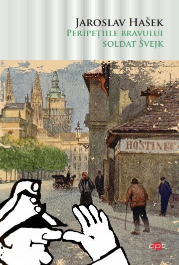 Cartea Peripetiile bravului soldat Svejk - Jaroslav Hasek de Jaroslav Hasek
