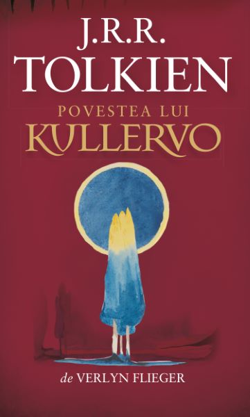 Cartea Povestea lui Kullervo - J.R.R. Tolkien de J.R.R. Tolkien