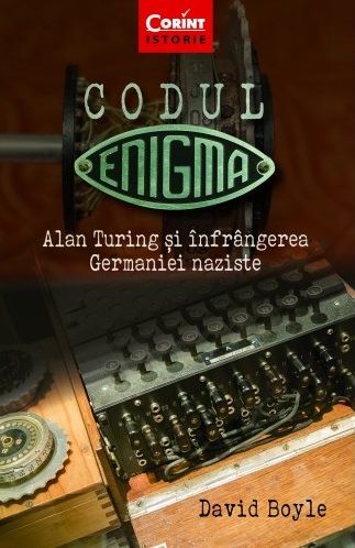 Cartea Codul Enigma - David Boyle de David Boyle