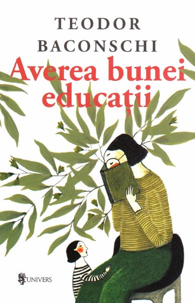 Cartea Averea bunei educatii - Teodor Baconschi de Averea bunei educatii - Teodor Baconschi