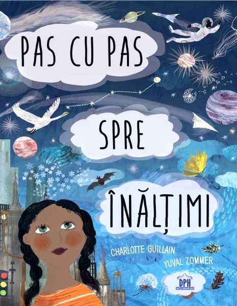 Cartea Pas cu pas spre inaltimi - Charlotte Guillain, Yuval Zommer de Charlotte Guillain