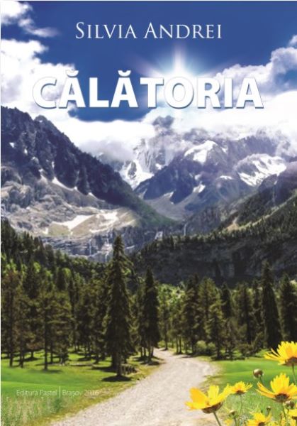 Cartea Calatoria - Silvia Andrei de Calatoria - Silvia Andrei