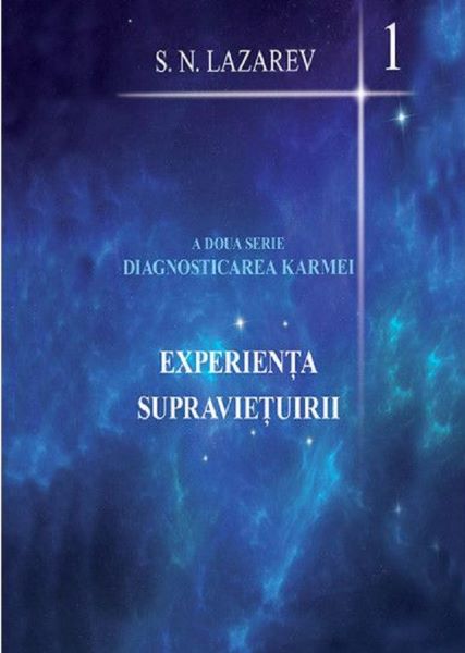 Cartea Experienta supravietuirii - Serghey Nikolaevici Lazarev – Editura SATJA JUGA