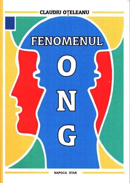 Cartea Fenomenul ONG - Claudiu Oteleanu de Fenomenul ONG - Claudiu Oteleanu