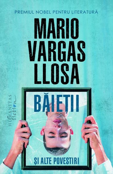 Cartea Baietii si alte povestiri - Mario Vargas Llosa de Mario Vargas Llosa