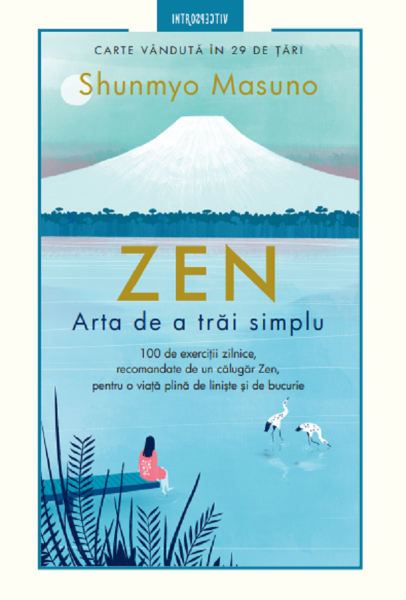 Cartea Zen. Arta de a trai simplu - Shunmyo Masuno de Shunmyo Masuno