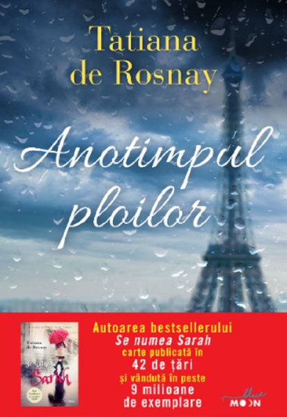 Cartea Anotimpul ploilor - Tatiana de Rosnay de Tatiana de Rosnay