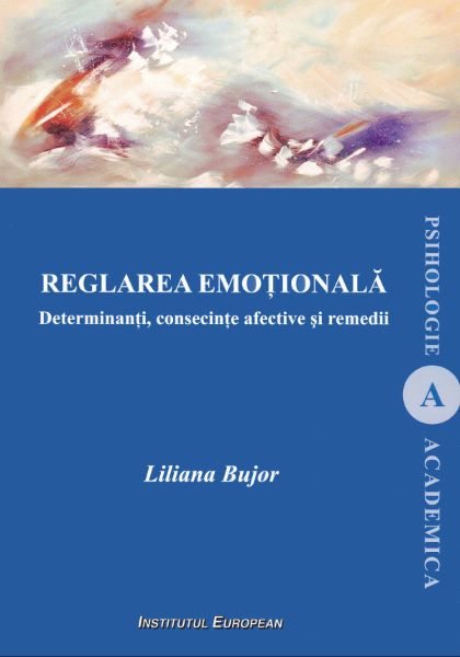 Cartea Reglarea emotionala - Liliana Bujor de Liliana Bujor