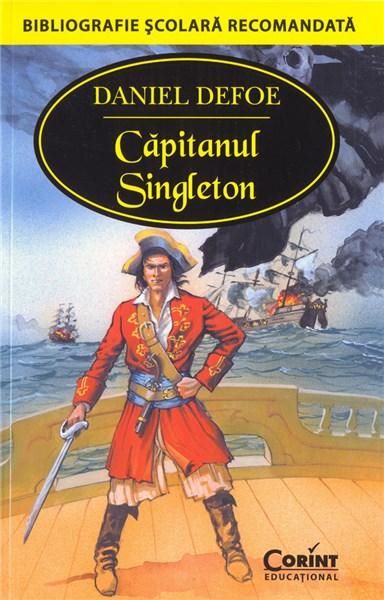 Cartea Capitanul Singleton - Daniel Defoe de Daniel Defoe
