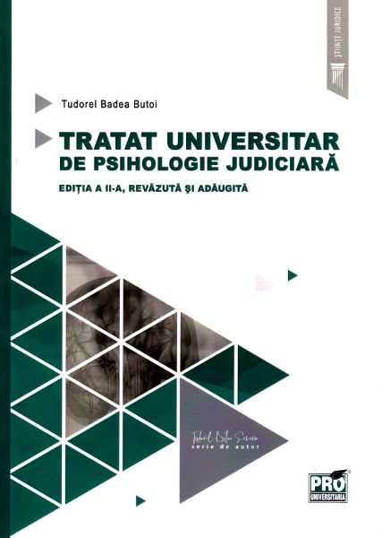 Cartea Tratat universitar de psihologie judiciara Ed.2 - Tudorel Badea Butoi de Tratat universitar de psihologie judiciara Ed.2 - Tudorel Badea Butoi