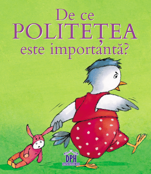 Cartea De ce politetea e importanta - Sophie Bellier de De ce politetea e importanta - Sophie Bellier