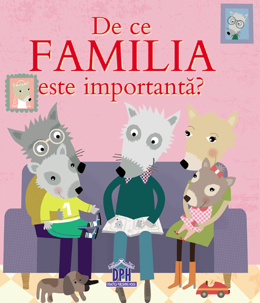 Cartea De ce familia e importanta? - Sophie Bellier de De ce familia e importanta? - Sophie Bellier