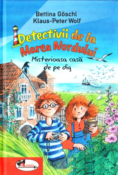 Cartea Detectivii de la Marea Nordului: Misterioasa casa de pe dig - Bettina Goschl, Klaus-Peter Wolf de Detectivii de la Marea Nordului: Misterioasa casa de pe dig - Bettina Goschl, Klaus-Peter Wolf