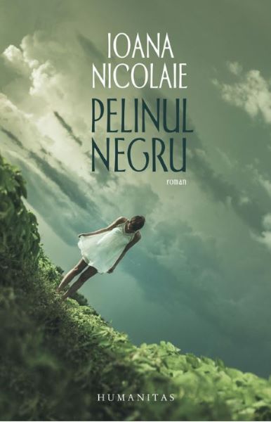 Cartea Pelinul negru - Ioana Nicolaie de Ioana Nicolaie