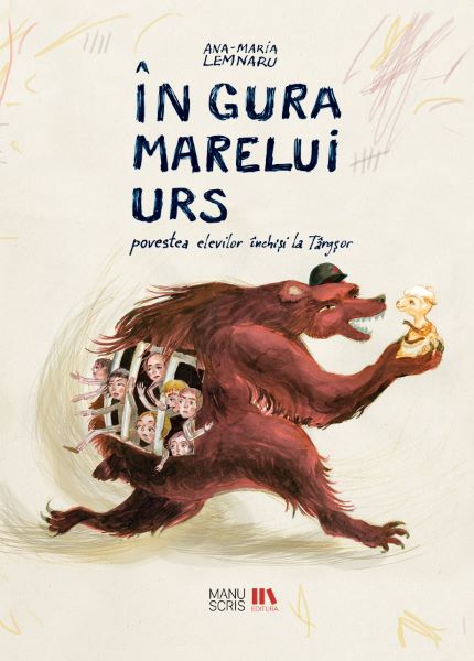 Cartea In gura marelui urs - Ana-Maria Lemnaru de Ana-Maria Lemnaru