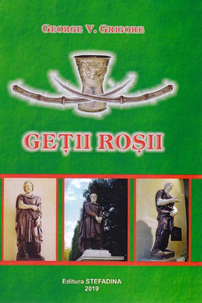 Cartea Getii rosii - George V. Grigore de George V. Grigore