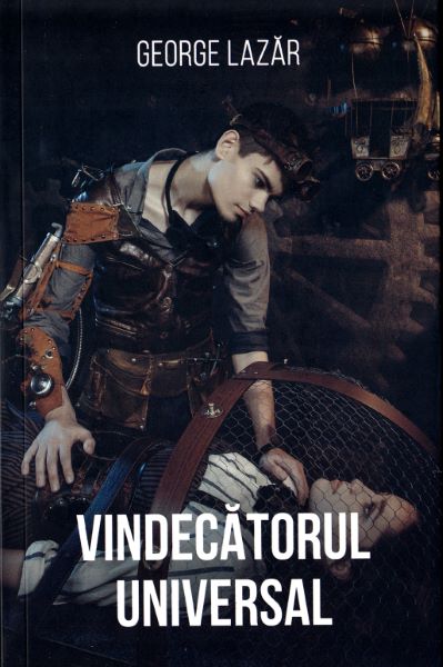 Cartea Vindecatorul universal - George Lazar de George Lazar