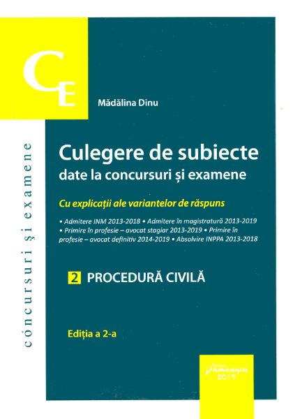 Cartea Culegere de subiecte date la concursuri si examene: Procedura civila Ed.2- Madalina Dinu de Madalina Dinu