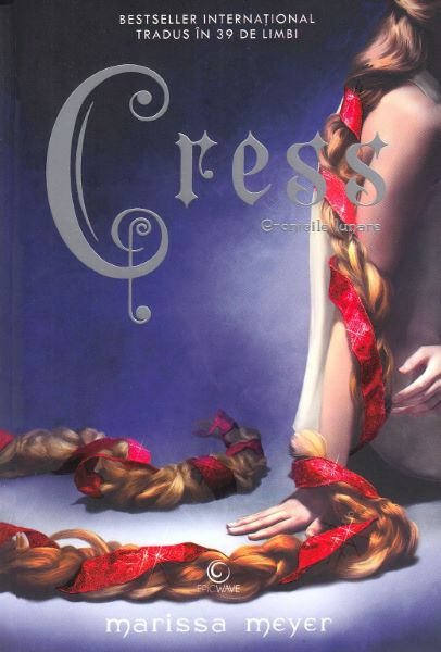 Cartea Cress. Seria Cronicile lunare. Vol.3 - Marissa Meyer de Cress. Seria Cronicile lunare. Vol.3 - Marissa Meyer