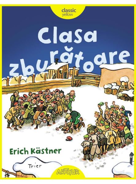 Cartea Clasa zburatoare - Erich Kastner de Erich Kastner