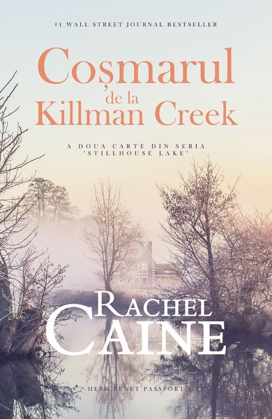Cartea Cosmarul de la Killman Creek - Rachel Caine de Rachel Caine