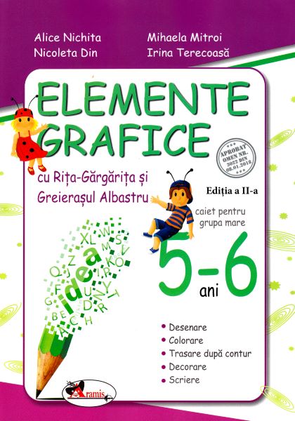 Cartea Elemente grafice 5-6 ani. Ed.2 - Alice Nichita, Mihaela Mitroi de Mihaela Mitroi