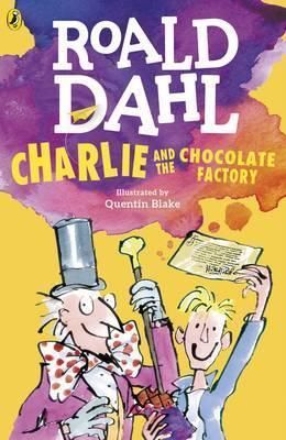 Cartea Charlie and the Chocolate Factory - Roald Dahl de Charlie and the Chocolate Factory - Roald Dahl