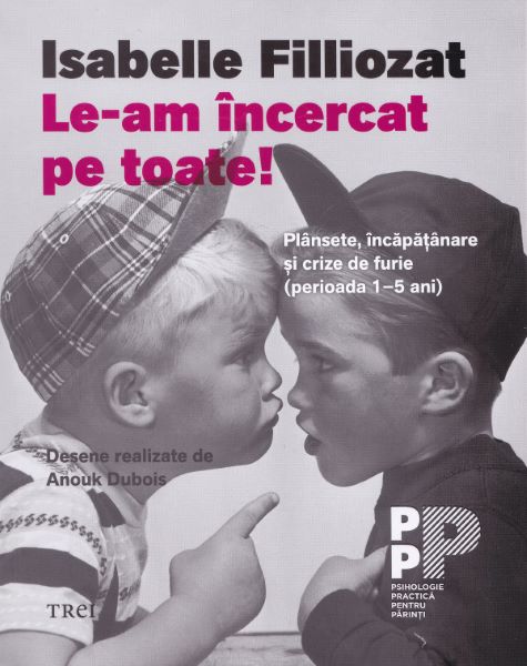 Cartea Le-am incercat pe toate! - Isabelle Filliozat de Le-am incercat pe toate! - Isabelle Filliozat